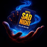 MTG SAD NIGHT - Single - DJ JV Du RB