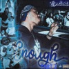 Enough, Pt. 2 - EP