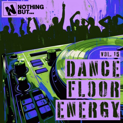Nothing But... Dancefloor Energy, Vol. 15