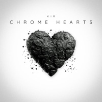 Chrome Hearts - Single - KIR