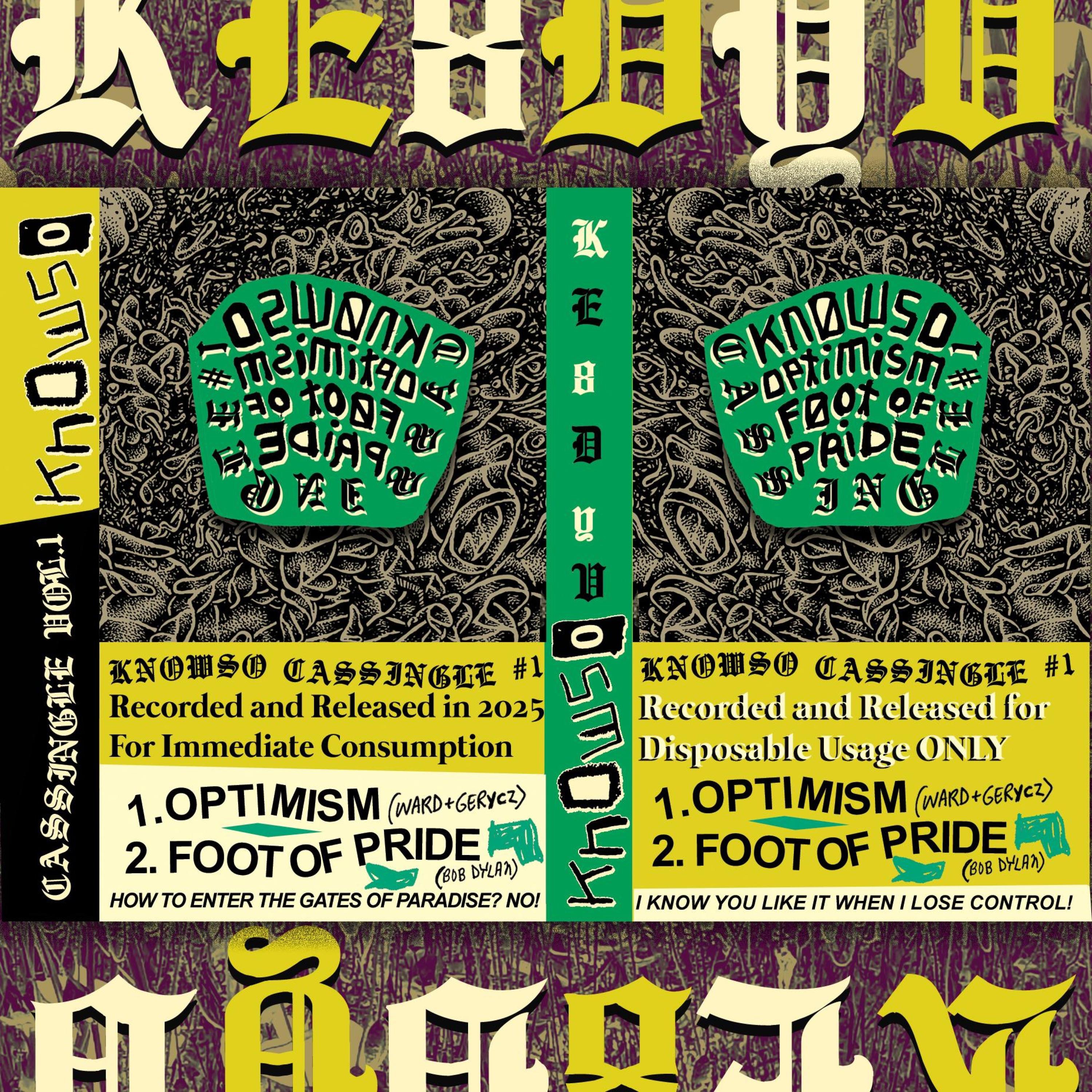 Cassingle #1: Optimism & Foot of Pride - Single