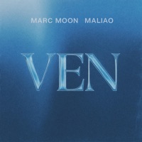 VEN - Single - Marc Moon & Maliao