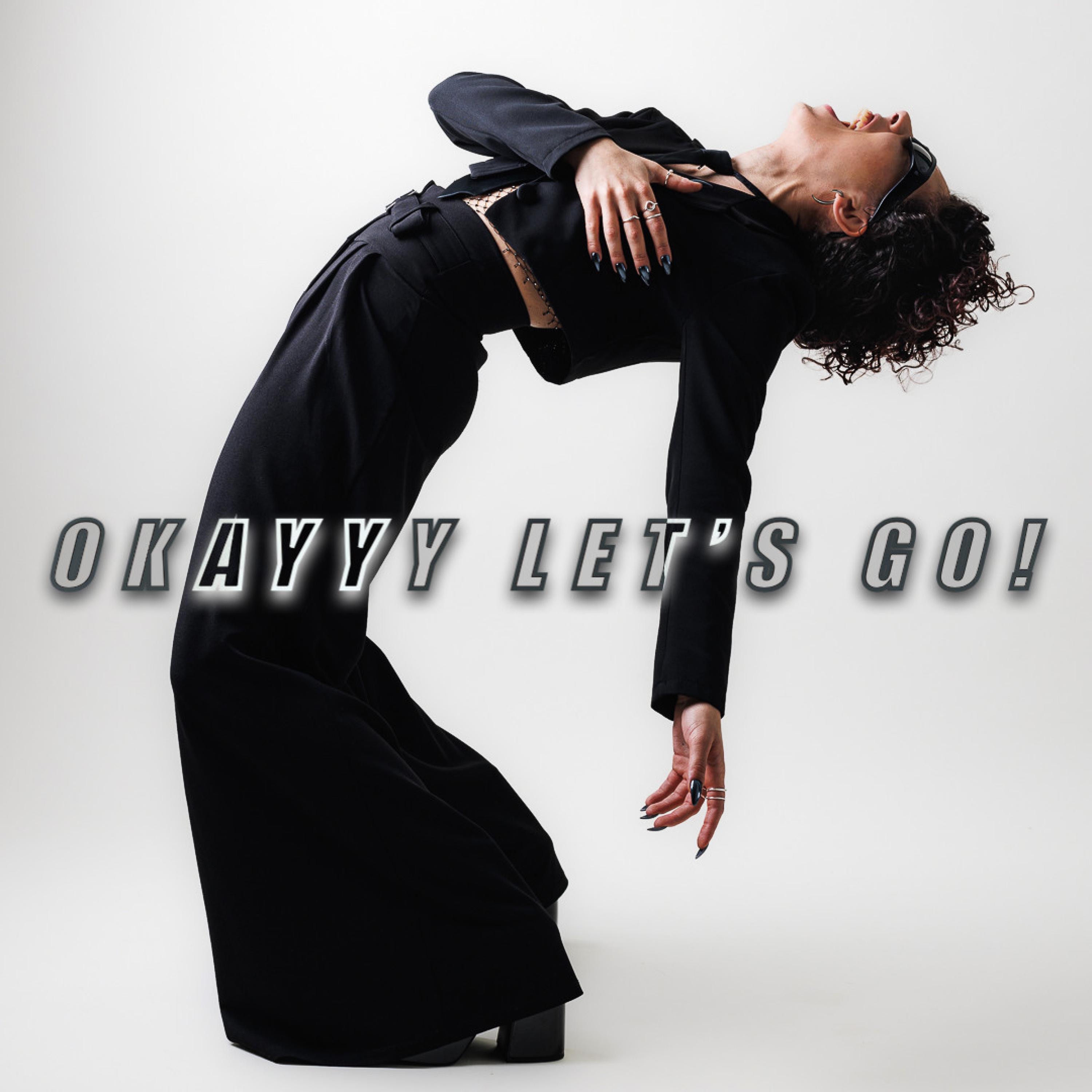 OKAYYY LET'S GO - EP