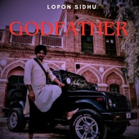 Godfather - Single - Lopon Sidhu