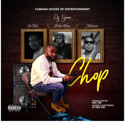 Chop (feat. Sir Tido, Moderate & Dollar chris) [Speed up Version] - Single