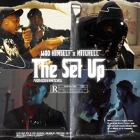 The Set Up (feat. 1100 Himself) - Single - Mitchell