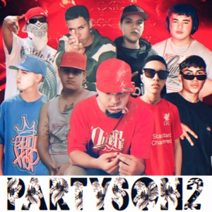 Partyson 2 (feat. Jay Garcia sk, The Guzzy, Migue Mpk, JOSEMA, Kidd Angel, Cholotumbado13, Oneo VA & Gaby SF)
