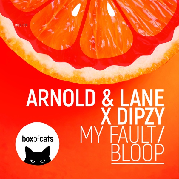 My Fault / Bloop - Single