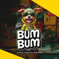 Bum Bum — Jose Lopez