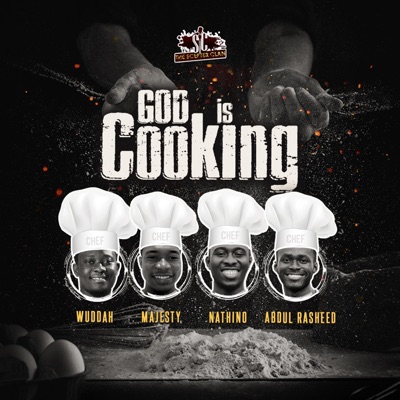God Is Cooking (feat. Nathino, Abdul Rasheed & Wuddah) - Single