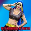 Teri Kishmish Ki Burset - Single