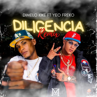 Diligencia remix (feat. Yeo Freko) - Single