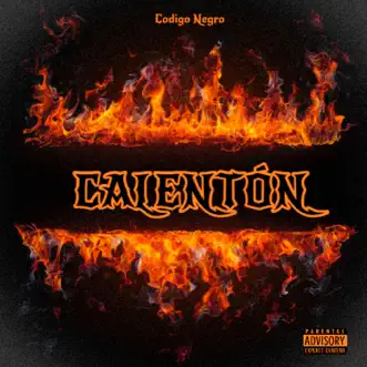 Calentón - Single by Codigo Negro album reviews, ratings, credits