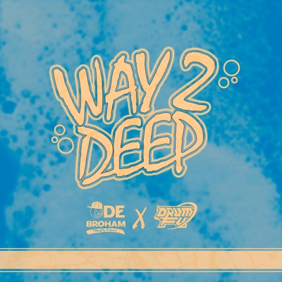 Way2Deep (Radio Edit) - Single