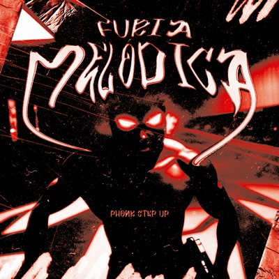 Fúria Melódica - Phonk Step Up - EP