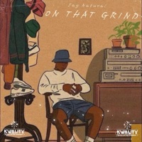 On That Grind - Single - Jay Natural