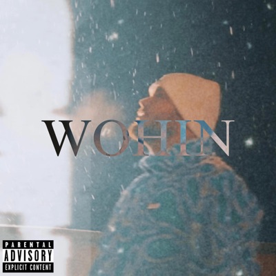Wohin - Single