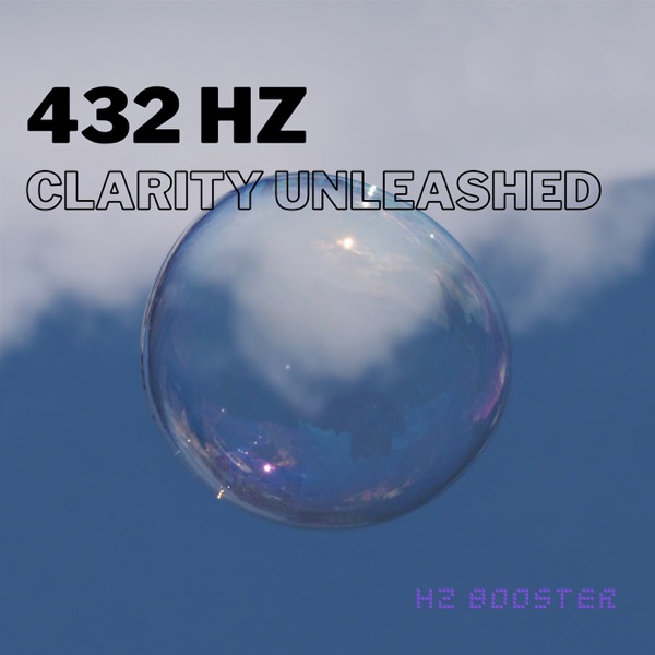 432 Hz Clarity Unleashed