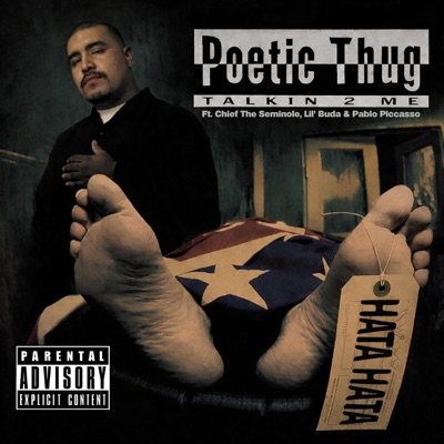 Talkin 2 Me (feat. Chief The Seminole, Lil' Buda & Pablo Piccasso) - Single