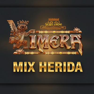 Grupo KIMERA - Mix Herida (Radio Edit)