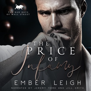 The Price of Infamy: A Second Chance, Nanny Romance (The Bad Boys of Wall Street, Book 4) (Unabridged)