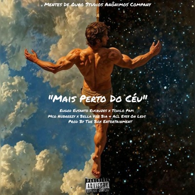 Anônimos No Topo #01 - Mais Perto Do Céu (feat. Eugod Eusanto Eucruzes, Tchilo Papi, Mcg Nobreezy, Bella Voz Bia & All Eyes On Leds) - Single