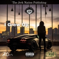 I Grew Up (feat. Hashous Clay) - Single - Zothejerk