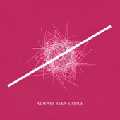 Always Been Simple (Extended Version)