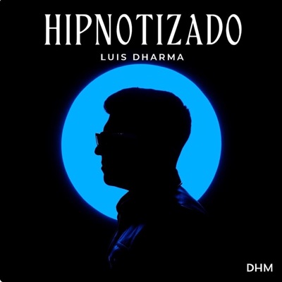 HIPNOTIZADO - Single