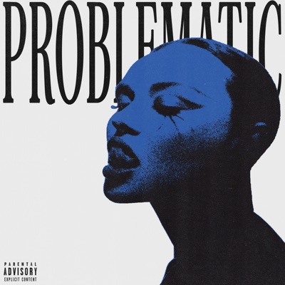 PROBLEMATIC - Single