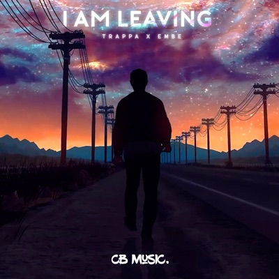 I Am Leaving - Single