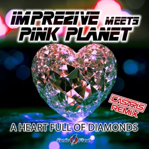 A Heart Full of Diamonds (Casaris Remix) - Single