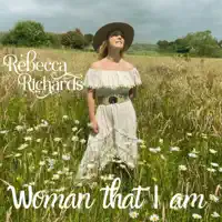 Woman that I am — Rebecca Richards
