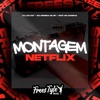 Montagem Netflix (feat. MC MARSHA) - Single