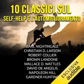10 Classici sul Self Help e l'Automiglioramento