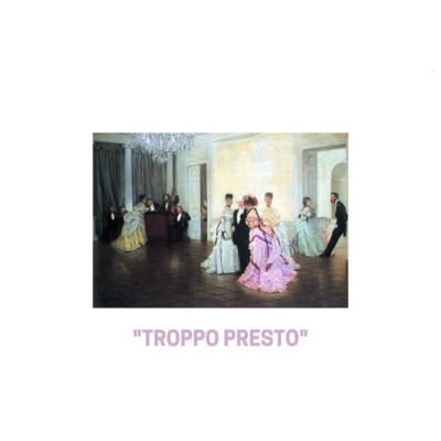 troppo presto - Single