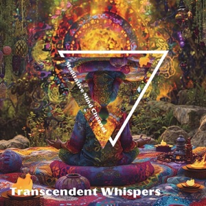 Transcendent Whispers