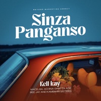 Sinzapanganso (feat. Bee Jay & Kambwiri Sisters) - Single - Kell Kay, Macelba & Achina Gattah Ase