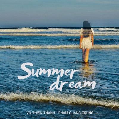 Summer Dream (feat. Pham Quang Trung) - Single