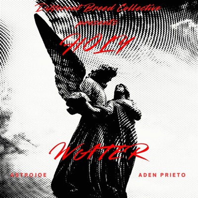 HOLY WATER (feat. ADEN PRIETO) - Single
