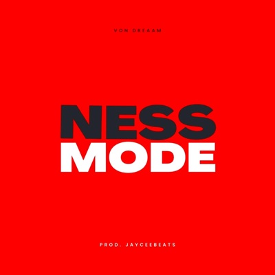 NESS MODE - Single