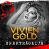 Unerträglich
