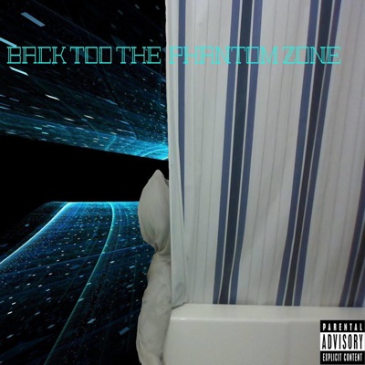 Back To The Phantom Zone - EP