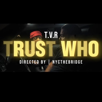 Trust Who ? - Single