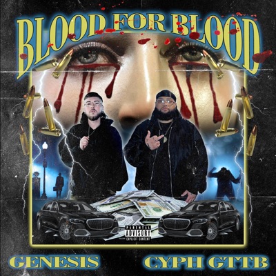 Blood For Blood (feat. Cyph GTTB) - Single