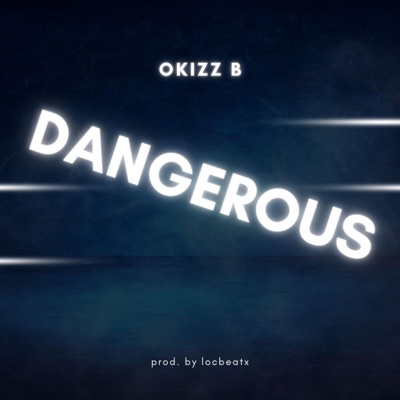 Dangerous - Single