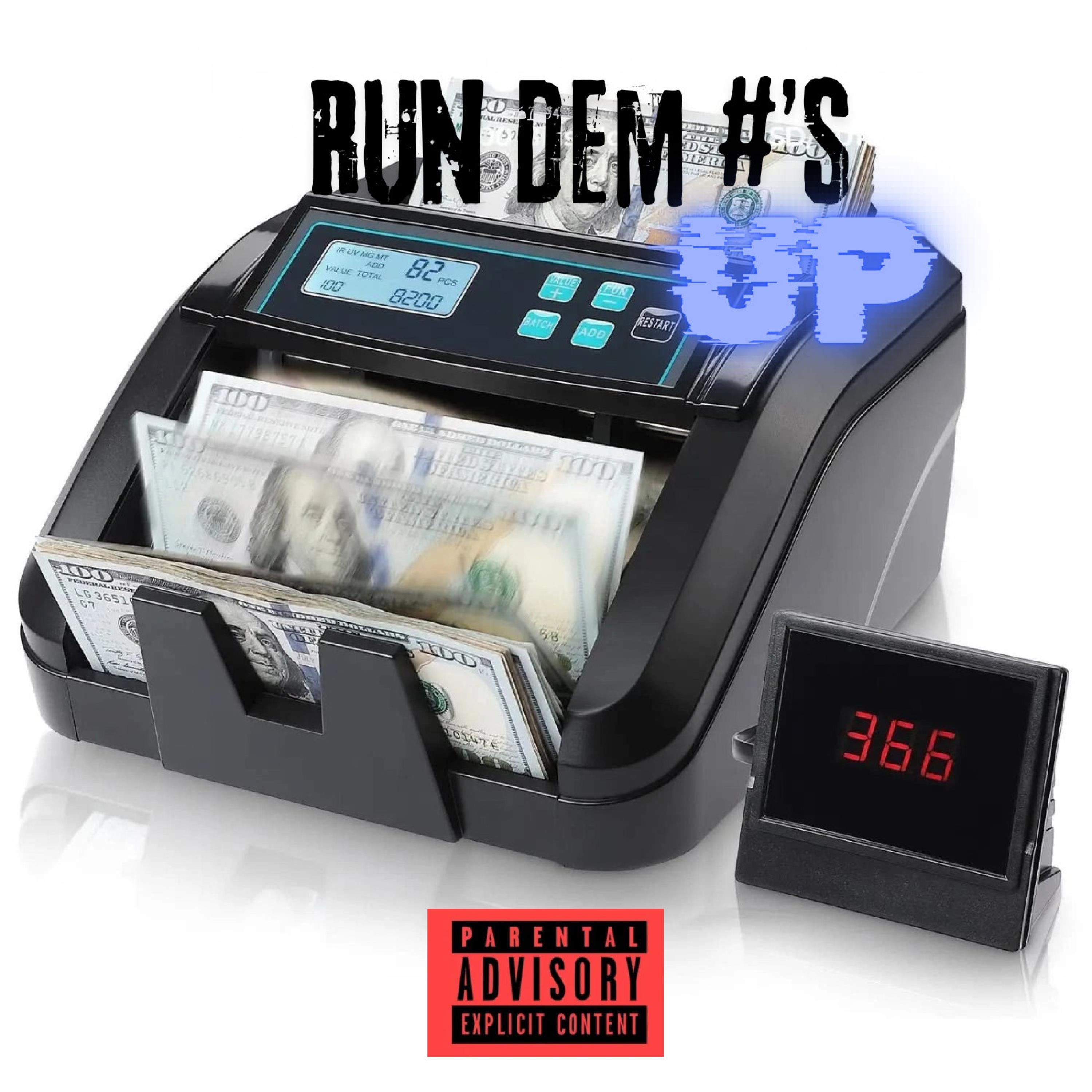 Run Dem #'s Up - Single