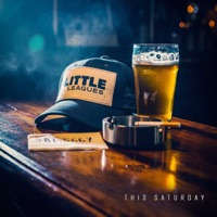 Little Leagues - Single - This Saturday