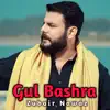 Zubair Nawaz - Gul Bashra