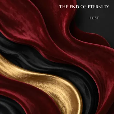 Escucha Lust de The End Of Eternity